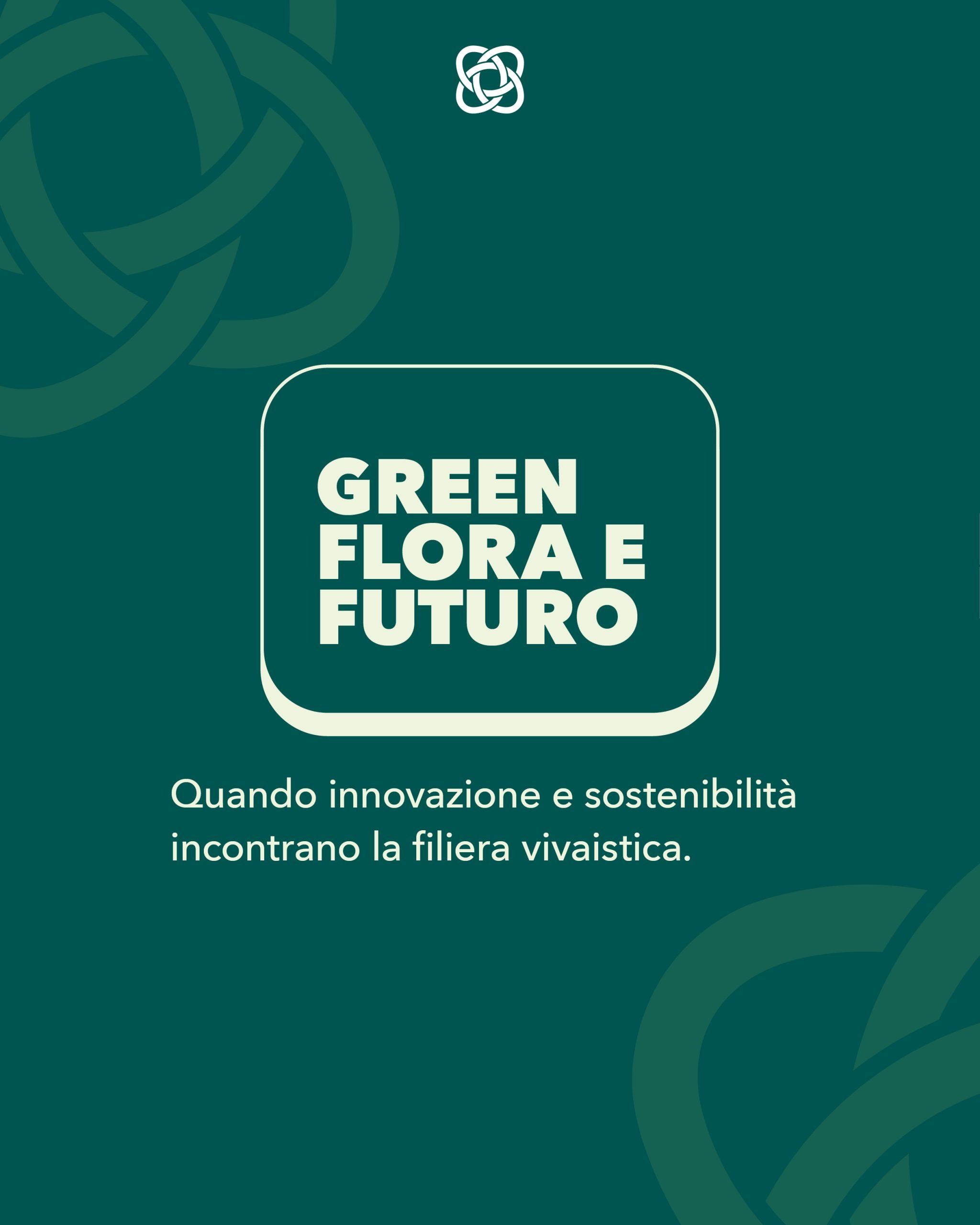 Green Flora and the Future: a project we built together